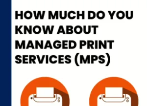 How much do you know about managed print services - Infographic