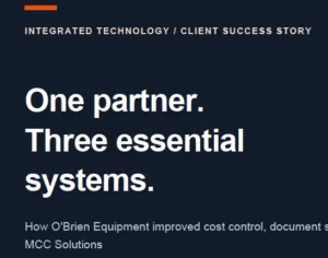 O'Brien Equipment MCC case study for copiers, postage machines, and business phones.
